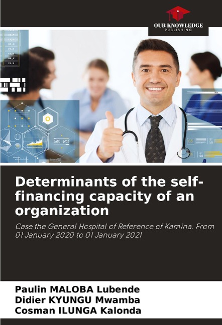 Determinants of the self-financing capacity of an organization: Case the General Hospital of Reference of Kamina. From 01 January 2020 to 01 January 2021