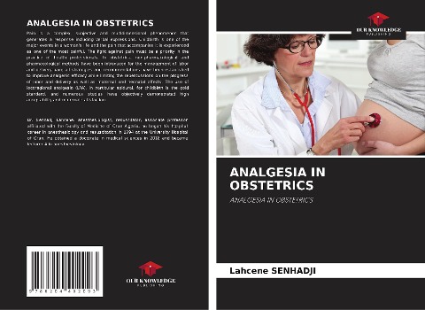 ANALGESIA IN OBSTETRICS: ANALGESIA IN OBSTETRICS