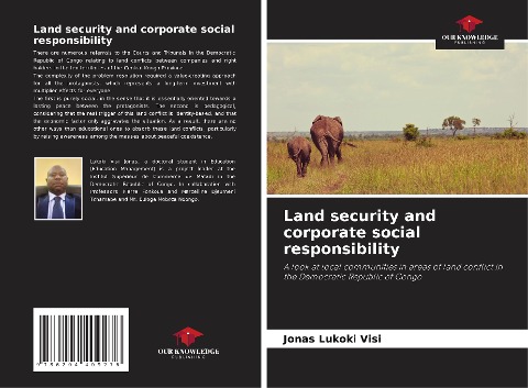 Land security and corporate social responsibility: A look at local communities in areas of land conflict in the Democratic Republic of Congo