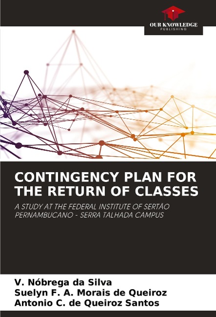 CONTINGENCY PLAN FOR THE RETURN OF CLASSES: A STUDY AT THE FEDERAL INSTITUTE OF SERTÃO PERNAMBUCANO - SERRA TALHADA CAMPUS