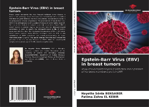 Epstein-Barr Virus (EBV) in breast tumors: Study of clinicopathological parameters and expression of the latent membrane protein LMP1