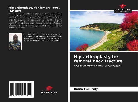 Hip arthroplasty for femoral neck fracture: Case of the regional hospital of Kayes (Mali)