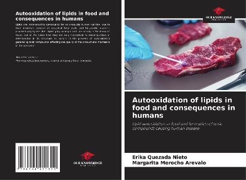 Autooxidation of lipids in food and consequences in humans: Lipid autoxidation in food and formation of toxic compounds causing human disease