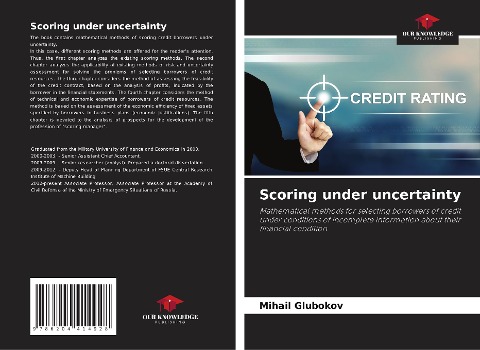 Scoring under uncertainty: Mathematical methods for selecting borrowers of credit under conditions of incomplete information about their financial condition