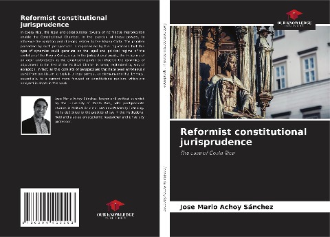 Reformist constitutional jurisprudence: The case of Costa Rica