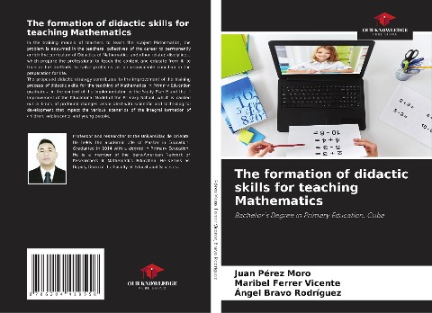 The formation of didactic skills for teaching Mathematics: Bachelors Degree in Primary Education. Cuba