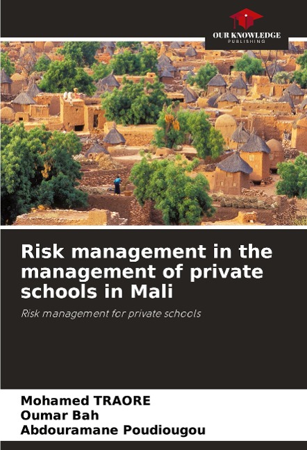 Risk management in the management of private schools in Mali: Risk management for private schools