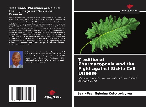 Traditional Pharmacopoeia and the Fight against Sickle Cell Disease: Methods of selection and evaluation of the activity of medicinal plants