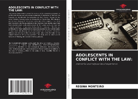 ADOLESCENTS IN CONFLICT WITH THE LAW:: memories and trajectories of experience