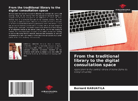 From the traditional library to the digital consultation space: Application to the central library of Notre Dame du Kasayi University
