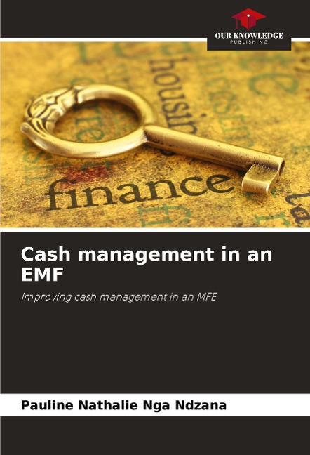 Cash management in an EMF: Improving cash management in an MFE