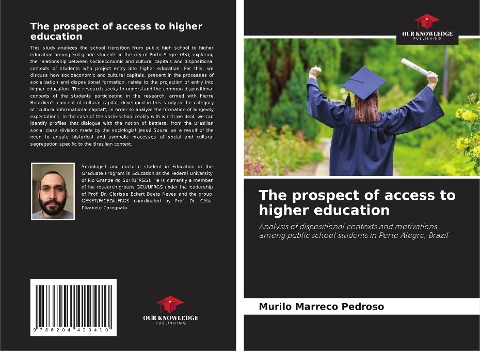 The prospect of access to higher education: Analysis of dispositional contexts and motivations among public school students in Porto Alegre, Brazil