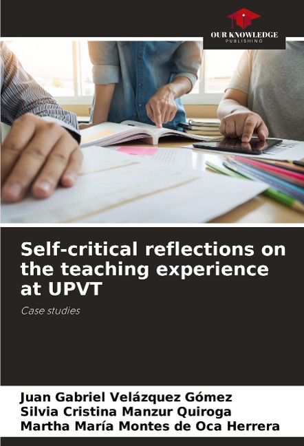Self-critical reflections on the teaching experience at UPVT: Case studies