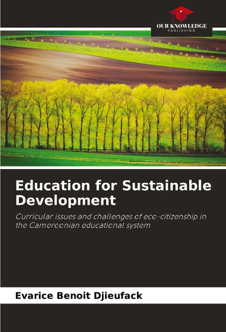Education for Sustainable Development: Curricular issues and challenges of eco-citizenship in the Cameroonian educational system