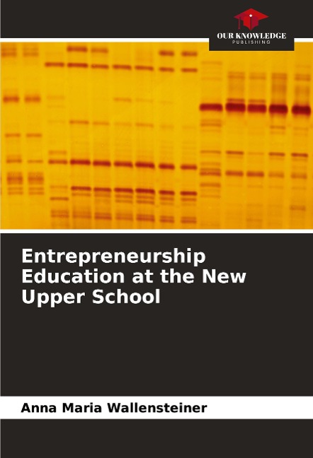 Entrepreneurship Education at the New Upper School