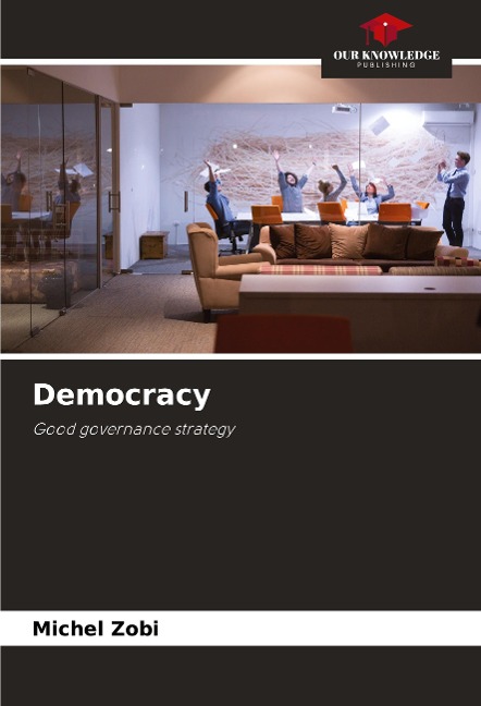 Democracy: Good governance strategy