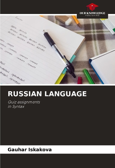 RUSSIAN LANGUAGE: Quiz assignmentsin Syntax