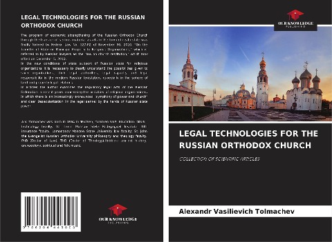 LEGAL TECHNOLOGIES FOR THE RUSSIAN ORTHODOX CHURCH: COLLECTION OF SCIENTIFIC ARTICLES