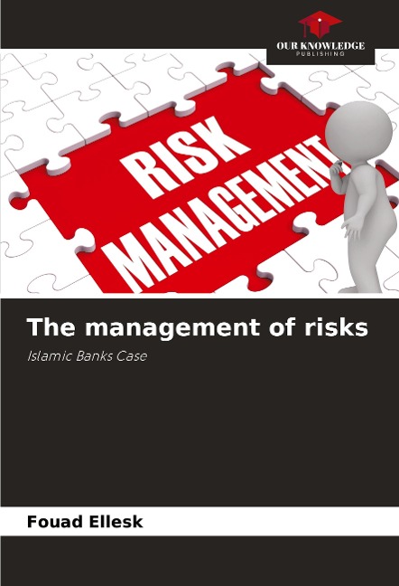 The management of risks: Islamic Banks Case