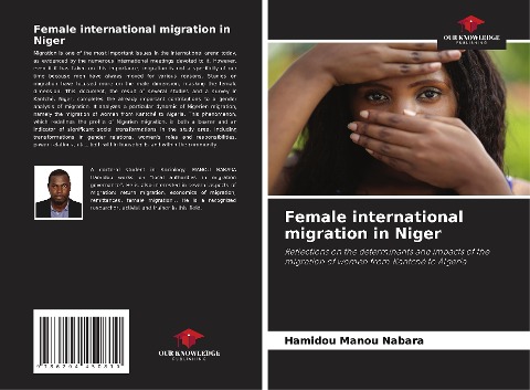 Female international migration in Niger: Reflections on the determinants and impacts of the migration of women from Kantché to Algeria