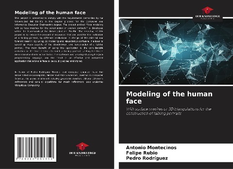 Modeling of the human face: With surface meshes or 3D triangulations for the construction of talking portraits