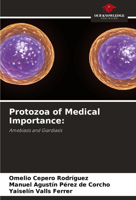 Protozoa of Medical Importance:: Amebiasis and Giardiasis