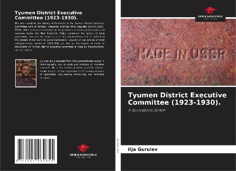 Tyumen District Executive Committee (1923-1930).: A Sourcebook Sketch