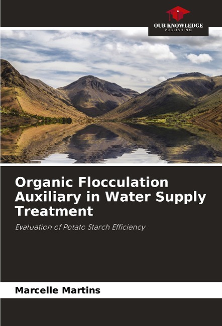 Organic Flocculation Auxiliary in Water Supply Treatment: Evaluation of Potato Starch Efficiency