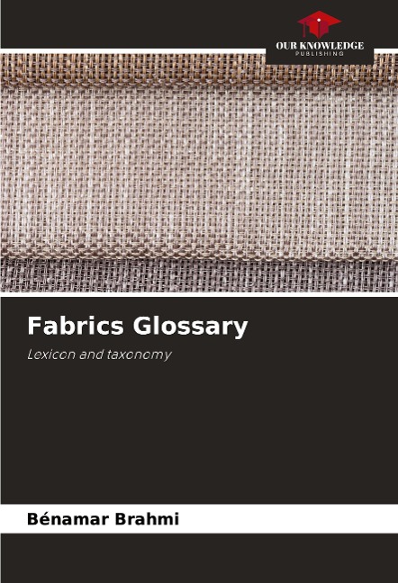 Fabrics Glossary: Lexicon and taxonomy