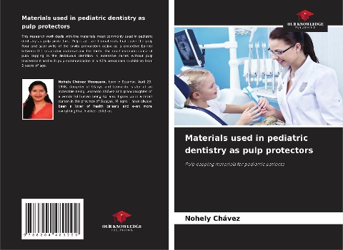 Materials used in pediatric dentistry as pulp protectors: Pulp capping materials for pediatric patients