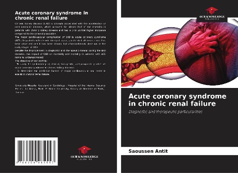 Acute coronary syndrome in chronic renal failure: Diagnostic and therapeutic particularities