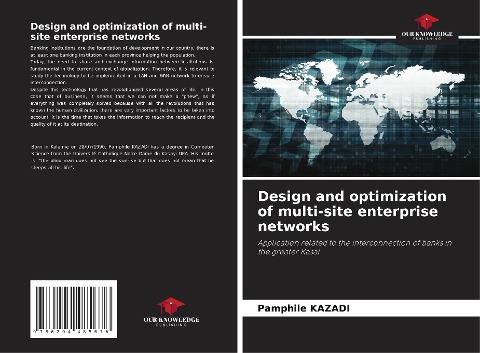 Design and optimization of multi-site enterprise networks: Application related to the interconnection of banks in the greater Kasai