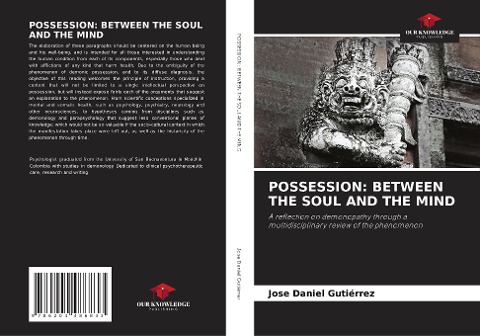 POSSESSION: BETWEEN THE SOUL AND THE MIND: A reflection on demonopathy through a multidisciplinary review of the phenomenon