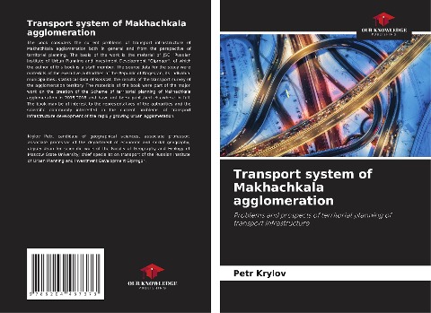 Transport system of Makhachkala agglomeration: Problems and prospects of territorial planning of transport infrastructure