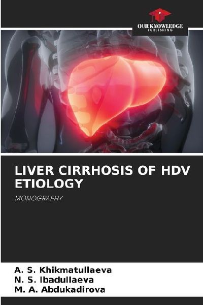 LIVER CIRRHOSIS OF HDV ETIOLOGY: MONOGRAPHY