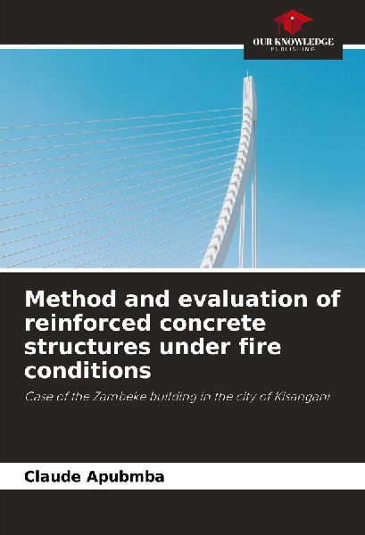 Method and evaluation of reinforced concrete structures under fire conditions: Case of the Zambeke building in the city of Kisangani