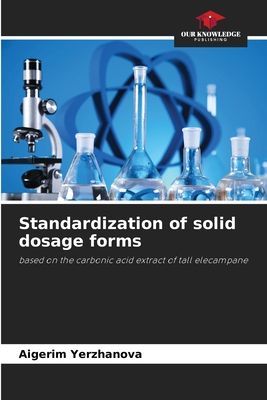 Standardization of solid dosage forms: based on the carbonic acid extract of tall elecampane