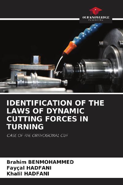 IDENTIFICATION OF THE LAWS OF DYNAMIC CUTTING FORCES IN TURNING: CASE OF THE ORTHOGONAL CUT