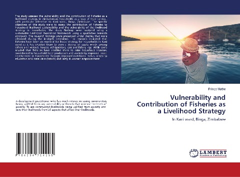 Vulnerability and Contribution of Fisheries as a Livelihood Strategy: In Kani ward, Binga, Zimbabwe