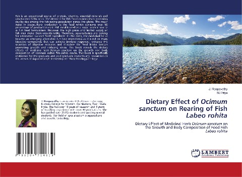Dietary Effect of Ocimum sanctum on Rearing of Fish Labeo rohita: Dietary Effect of Medicinal Herb Ocimum sanctum on the Growth and Body Composition of Food Fish Labeo rohita