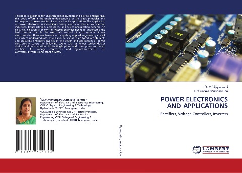 POWER ELECTRONICS AND APPLICATIONS: Rectifiers, Voltage Controllers, Inverters