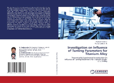 Investigation on Influence of Turning Parameters for Titanium Alloy: Theoretical & Experimental Investigation On Influence of Turning Parameters for Titanium Grade-2, 5, 9 Alloy