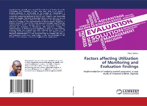 Factors affecting Utilization of Monitoring and Evaluation findings: Implementation of malaria control programs; a case study of Mukono District, Uganda