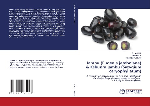 Jambu (Eugenia jambolana) & Kshudra jambu (Syzygium caryophyllatum): A comparison between leaf of two herbs Jambu and Ksudra jambu phyto-pharmacognostically and clinically in Youvana pidaka