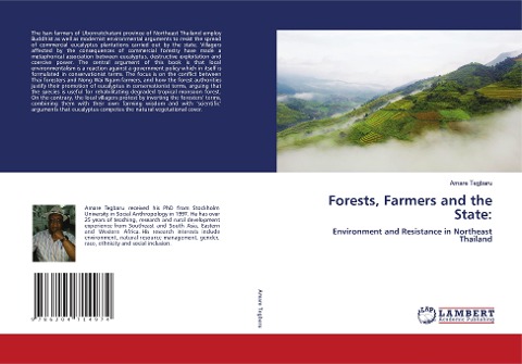 Forests, Farmers and the State:: Environment and Resistance in Northeast Thailand