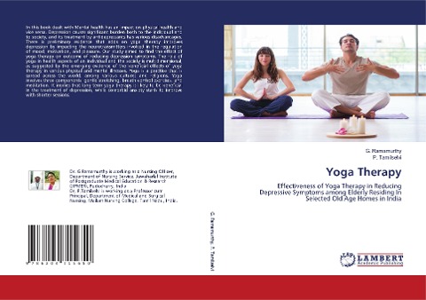 Yoga Therapy: Effectiveness of Yoga Therapy in Reducing Depressive Symptoms among Elderly Residing In Selected Old Age Homes in India