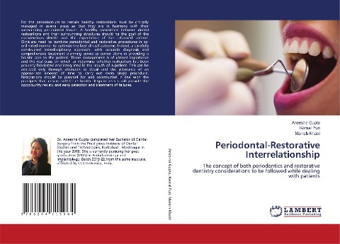Periodontal-Restorative Interrelationship: The concept of both periodontics and restorative dentistry considerations to be followed while dealing with patients