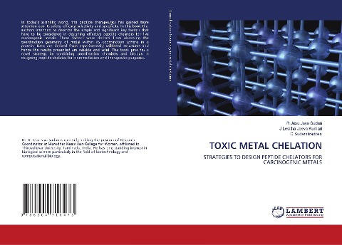 TOXIC METAL CHELATION: STRATEGIES TO DESIGN PEPTIDE CHELATORS FOR CARCINOGENIC METALS