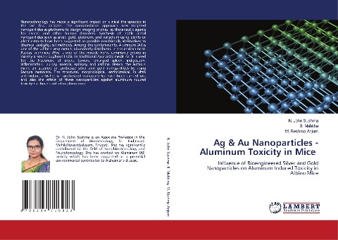 Ag & Au Nanoparticles - Aluminum Toxicity in Mice: Influence of Bioengineered Silver and Gold Nanoparticles on Aluminum Induced Toxicity in Albino Mice