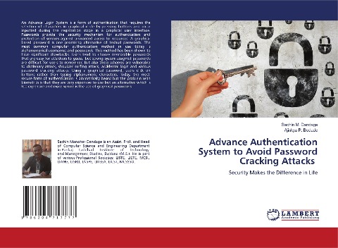 Advance Authentication System to Avoid Password Cracking Attacks: Security Makes the Difference in Life
